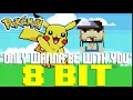 Only Wanna Be With You (Pokémon 25) [8 Bit Tribute to Post Malone & Hootie & The Blowfish]