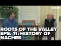 Roots of the Valley: #11 Geschiedenis van Naches