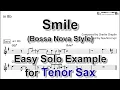 Download Lagu Smile - Charlie Chaplin  (Bossa Nova Style) - Easy Solo Example for Tenor Sax