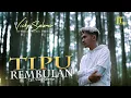 Download Lagu VICKY SALAMOR - TIPU REMBULAN (Official Video)