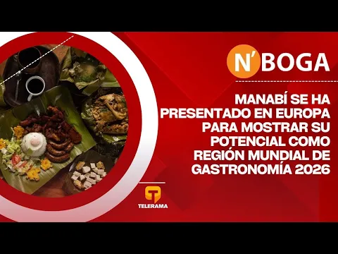 Manabí se ha presentado en Europa para mostrar su potencial como región mundial de gastronomía 2026