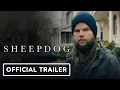 Sheepdog - Official Trailer