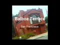 Balboa Terraces District (1920): Segregated Garden  Neighborhood Development.  San Francisco.