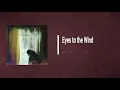The War on Drugs - Eyes to the Wind (Lyrics)
