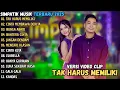 Download Lagu LAGU TERBAIK SIMPATIK MUSIK FULL ALBUM TERBARU 2025 || TAK HARUS MEMILIKI - CINTA MEMBAWA DERITA