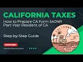 How to File California Form 540NR for a Part-Year Tax Resident