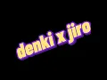 Download Lagu Denki x Jiro