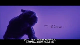 BLACK PANTHER 2018 End Credits Song Kendrick Lemar ALL THE STARS Feat SZA 