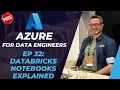 Azure for DE 32 - A closer look at Databricks notebooks