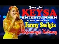 Download Lagu FANNY SSELGIA ( TAJAMNYA KARANG )  KEYSA ENTERTAINMENT
