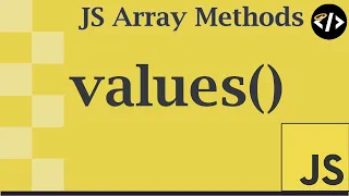Easily Understand values - A JavaScript Array Method