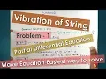 Vibration of String Problem 1 Partial Differential Equation Wave Equation Easiest way to solve