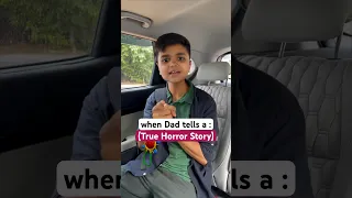 When Dad Tells A True Horror Story Shorts Youtubeshorts Sillydeepak Youtubeindia 