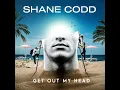 Get Out My Head - Shane Codd