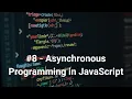 Asynchronous Programming in JavaScript Introduction