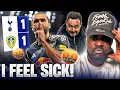 I FEEL SICK Tottenham 1-1 Leeds EXPRESSIONS REACTS