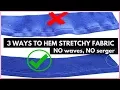 3 Ways on How to Hem Stretchy Fabric WITHOUT IT Getting Wavy no serger SHANiA