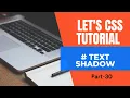 CSS Text Shadow property How can USE Text Shadow CSS Bangla tutorial Part-30