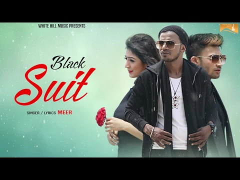 Download MP3 Black Suit (Lyrical Audio) Meer | Punjabi Lyrical Audio 2017 | White Hill Music