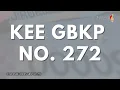 Download Lagu KEE 272 - KEE GBKP NO 272 - Ise Kin Kami Enda O Bapa