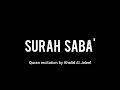 Download Lagu Surah Saba' (34) • Khalid Al Jaleel