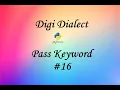 Lecture 16 Pass Keyword Pass in Python
