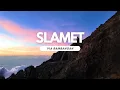 Lagu Pendakian Gunung Slamet via Bambangan
