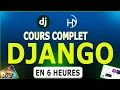 Formation Complete sur Django Du Debutant au Developpeur Expert sur HooYia