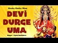 Devi Durge Uma Ambe Ambe Maa By Vipin Sac eva Navratri Special