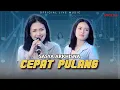 Sasya Arkhisna - Cepat Pulang (Official Live Music)