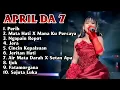 Lagu FULL ALBUM APRIL CIREBON DA7 - SUARA EMAS - PERIH - JERA - JERITAN HATI Terbaru 2026