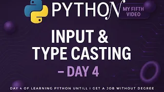 Python for Beginners - Day 4 Taking User Input Type Casting Explained