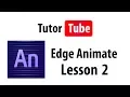 Edge Animate Tutorial - Lesson 2