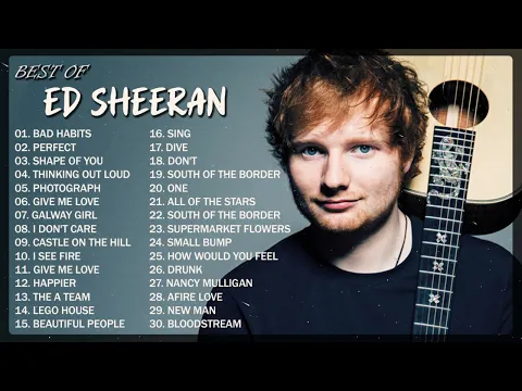 Download MP3 Ed Sheeran Greatest Hits  2023 | Best Songs Playlist 2023