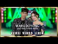 Download Lagu Rena Movies Feat Arya Galih - Waru Doyong  (Sego Pecel Lawuh Tempe) - Official Lyric Video