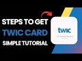 How To Get A TWIC Card 2025 - Step By Step