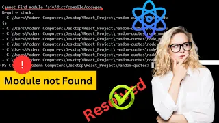 Cannot find module Error Module not found error in reactjs npm error