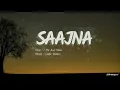 Download Lagu Saajna (Lyrics) | I Me Aur Main | by Falak Sabir_-_SimpleLyrics✓