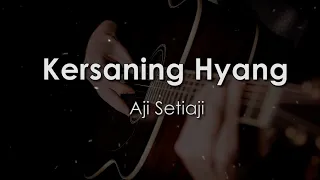 Download KERSANING HYANG ( Aji setiaji ) // KARAOKE GITAR AKUSTIK NO VOKAL MP3