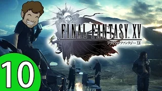 Final Fantasy XV Part 10 FFXV Pators Play 