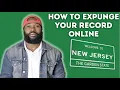 Expunge criminal records ONLINE in NEW JERSEY