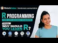 Lesson 1 Why should You learn R R Programming for Life Science Students