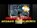 Unlock Wealth Secrets To Automated Trading