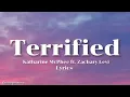 Katharine McPhee - Terrified (Lyrics) ft. Zachary Levi