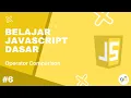 Belajar Javascript Dasar 6 - Operator Comparison