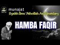 munajat Syekh Ibnu Athoilah As-sakandari《HAMBA MISKIN》kank ~