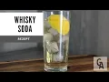Download Lagu Whisky Soda Rezept: So mixt man den Klassiker!