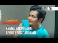 SEBELUM DUNIA TERBALIK - Kemed Yakin Dapat Rebut Eros Dari Ajad  | Eps 06