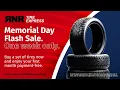 Memorial Day FIRST MONTH FREE Limited Time Flash Sale RNR Tire Express