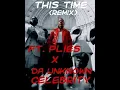 Kirk Franklin Ft. Plies x Da Unknown Celebrity - This Time Remix (Official Audio)